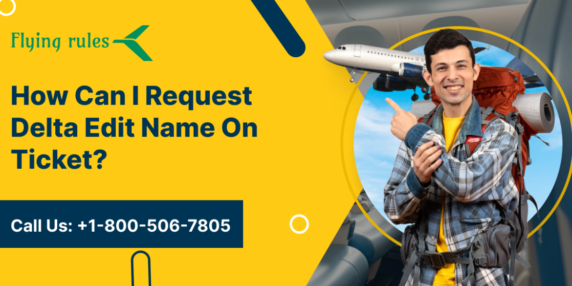 Delta edit name on ticket