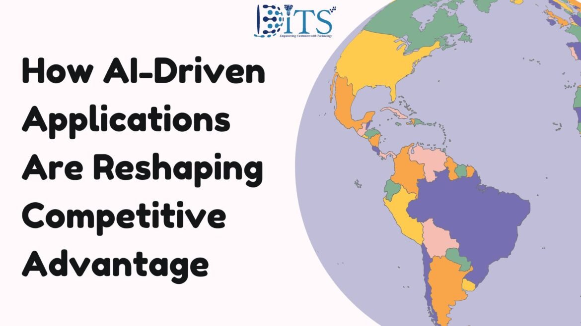 How AI-Driven Applications Are Reshaping Competitive Advantage