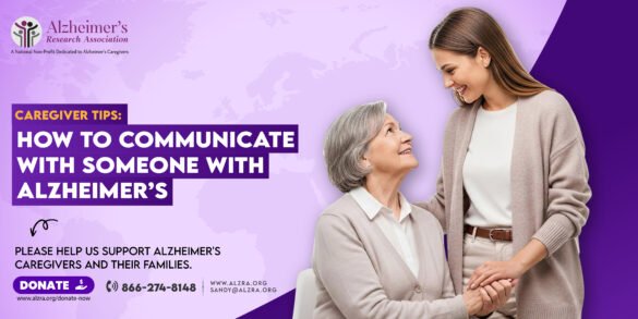 How to Communicate With Someone With Alzheimer’s