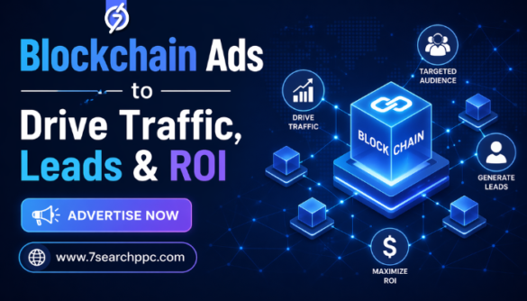Blockchain Ads to Drive Traffic, Leads & ROI