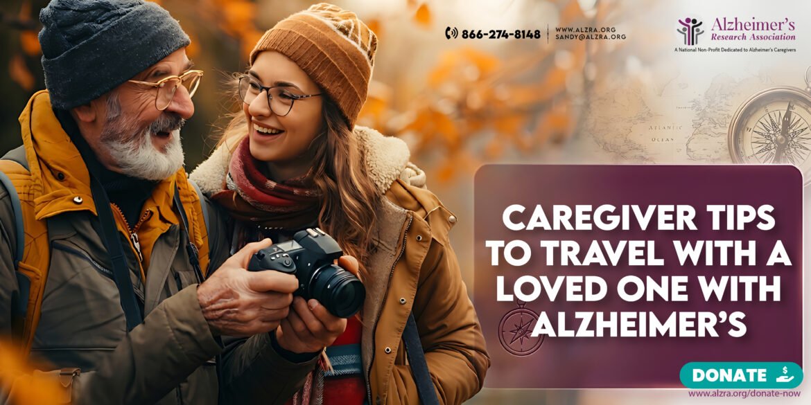 Travel With A Loved One With Alzheimer’s
